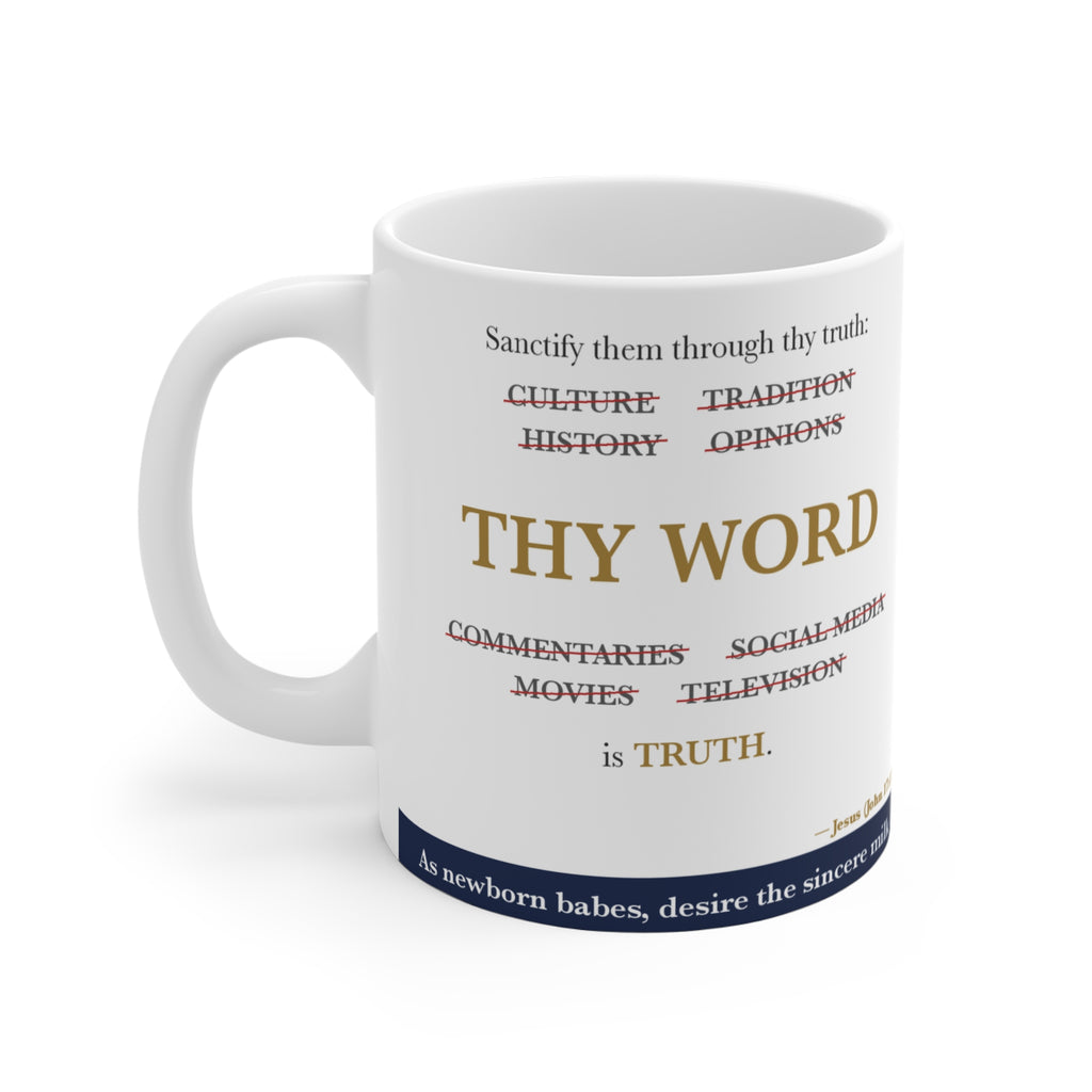 Thy WORD is TRUTH — John 17:17 Scripture Mug (Crossed-Out Words)