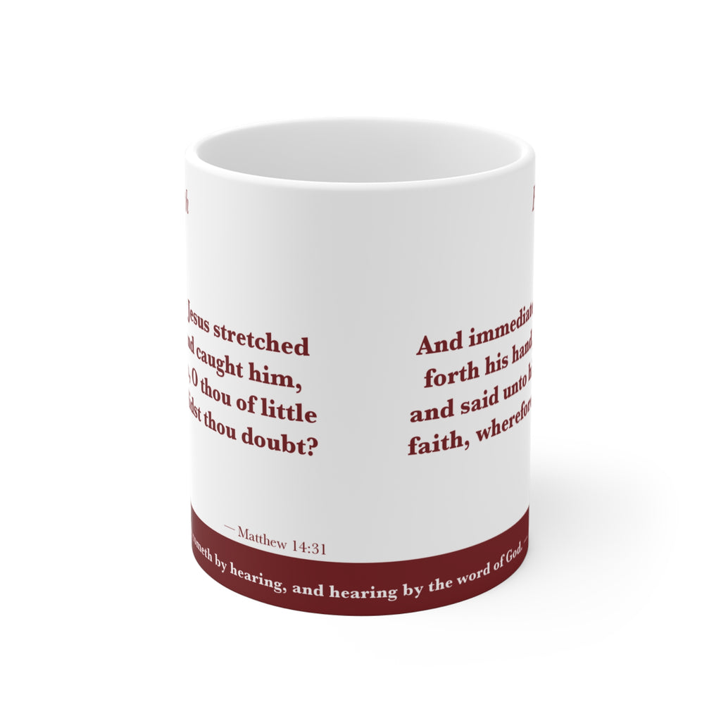 Faith Cometh — Matthew 14:31 Scripture Mug (Deep Garnet) Scripture mug featuring Matthew 14:31 verse in KJV - ALIVE With Jesus Christian gift - front view