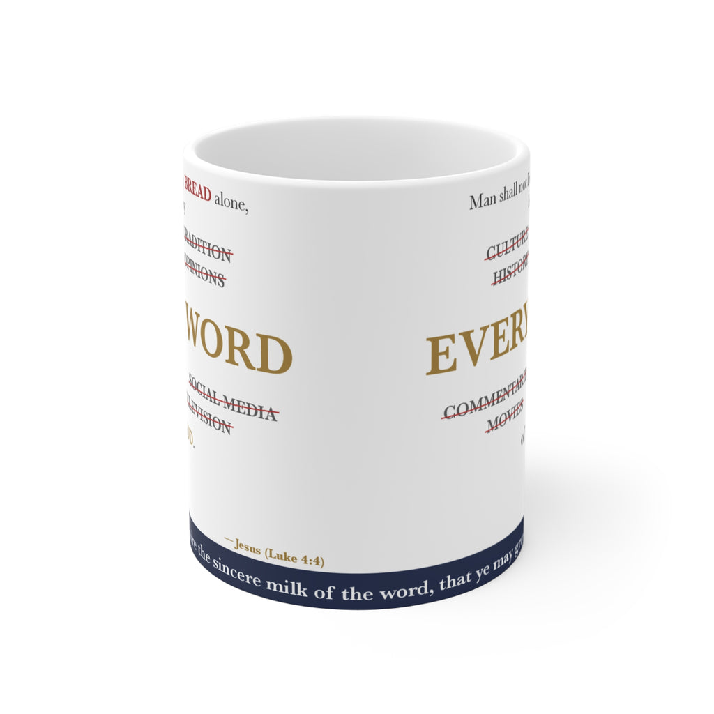 Every WORD of GOD — Luke 4:4 Scripture Mug (Crossed-Out Words)